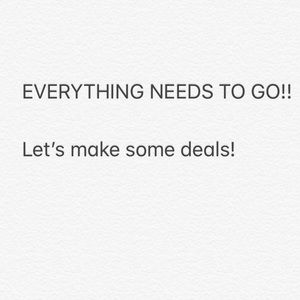 Let’s make some deals!  Send me an offer!